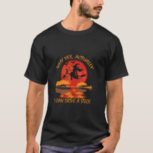 T-shirt Halloween Costume Witch Why Yes Actually
