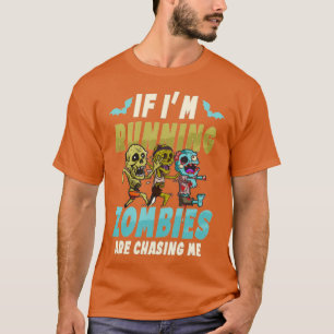 T-shirt halloween coureur _ si courir zombies me pourchass