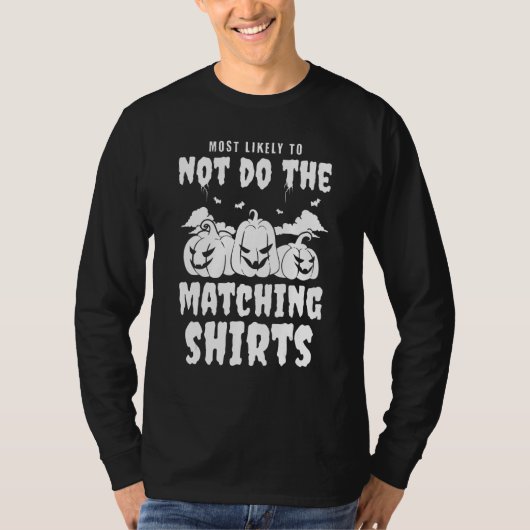 T-shirt Halloween De Groupe Correspondant Le Plus Probable (Devant)