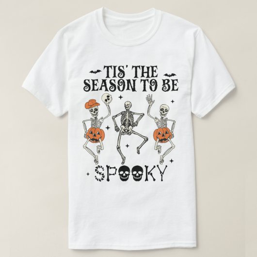 T-shirt Halloween Drôle C'Est La Saison D'Être Éffrayant (Design devant)