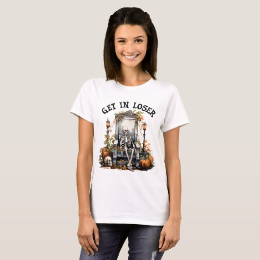 T-shirt Halloween drôle "Get In Loser", Halloween squelett (Devant entier)