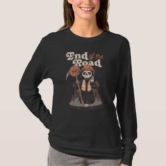 T-shirt Halloween End Of Road Sign   Grim Reaper Pun