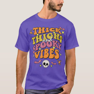 T-shirt Halloween Épais Cuisses Et Vibes Éffrayantes Super