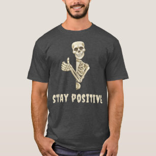 T-shirt Halloween et Goth Drôle Citation positive Squelett