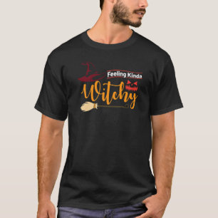 T-shirt Halloween Feeling Kinda Witchy Witch Casquette