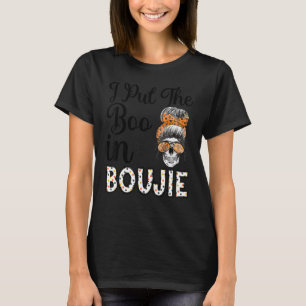 T-shirt Halloween femmes Messy Bun I Put The Boo à Boujee