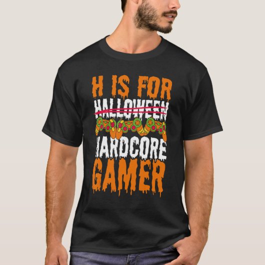 T-shirt Halloween Gaming H est pour Hardcore Gamer (Devant)