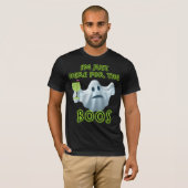 T-shirt Halloween Ghost I'm Just Here for the Boos (Devant entier)