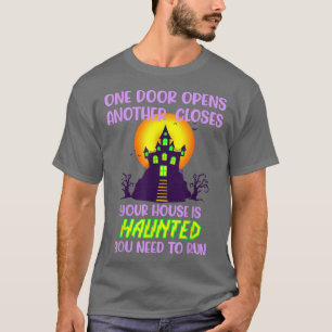 T-shirt Halloween haunted run doors open closes scary hous