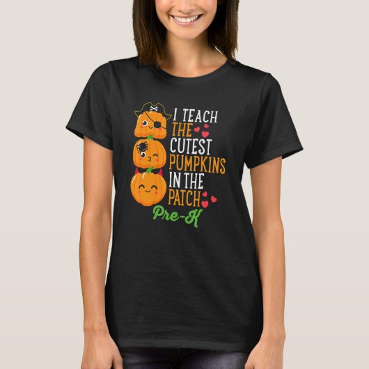 T-shirt Halloween I Teach The Cutest Pumpkins In Patch Pre (Devant)