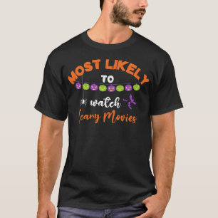 T-shirt Halloween Les Plus Susceptibles De Regarder Des Fi