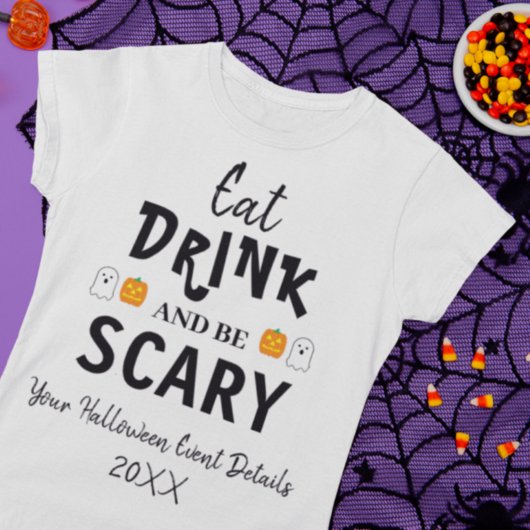 T-shirt Halloween Manger, Boire et être effrayant
