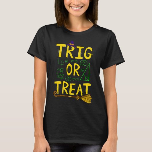T-shirt Halloween Math Teacher Trig Or Treat Student Schoo (Devant)