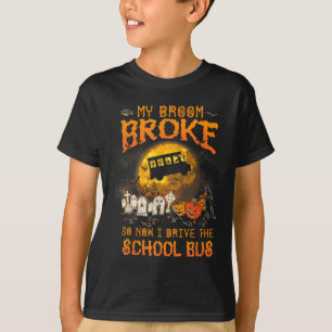 T-shirt Halloween Mon Balai Est Cassé Je Conduis Un Bus Sc