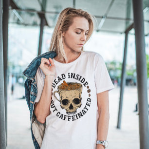 T-SHIRT HALLOWEEN MORT À L'INTÉRIEUR MAIS CAFÉ CAFÉ SKULL