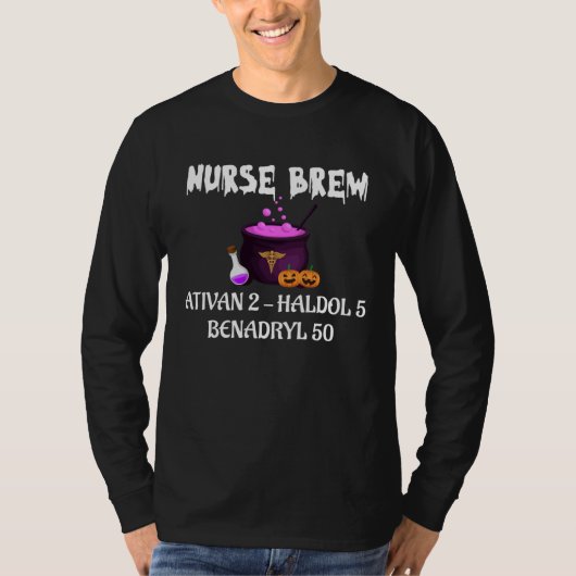 T-shirt Halloween Nurse Brew Ativan 2 Haldol 5 Benadryl 50 (Devant)