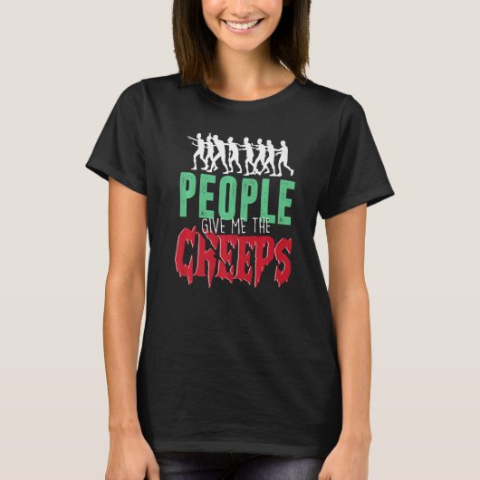 T-shirt Halloween People Give Me The Creeps (Devant)