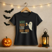 T-shirt Halloween plus de livres moins Boo-Hoo Ghost & Dri
