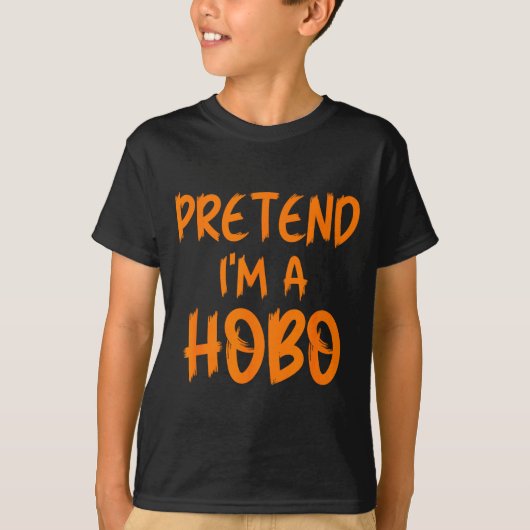 T-shirt Halloween Pretend I'm A Hobo Costume Funny Lazy Ad (Devant)