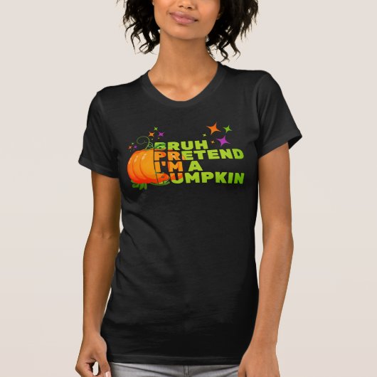 T-shirt Halloween PRÉTEND Je Suis Une Automne CITROUILLE (Devant)