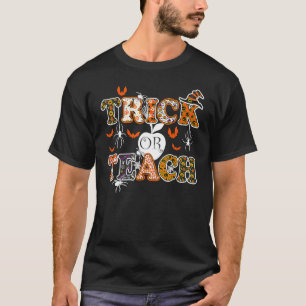 T-shirt Halloween Trick or Teach Cute Halloween Teacher Me