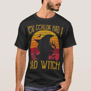 T-shirt Halloween vous pourriez avoir une mauvaise sorcièr