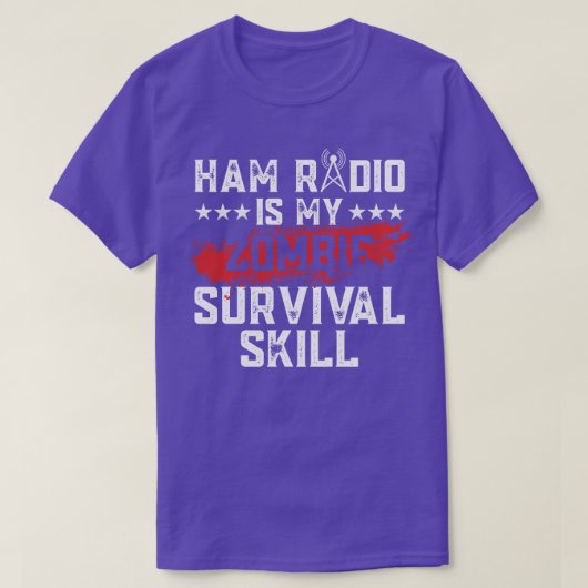 T-shirt Ham Radio Est Mon Zombie Survival Compétence Ham R (Design devant)
