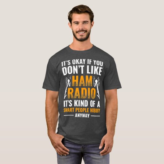 T-shirt Ham Radio Est Une Personne Intelligente Hobby Mors (Devant entier)