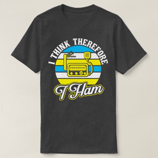 T-shirt Ham Radio Je Pense Donc Je Hais (Design devant)