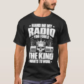 T-shirt Ham Radio The King Wants To Work Radio Ham (Devant)