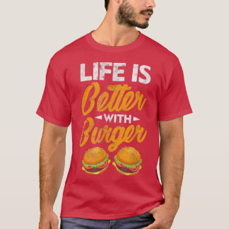 T-shirt Hamburger Cheeseburger La Vie Est Meilleur Avec Bu