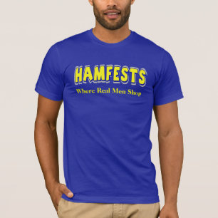 T-shirt Hamfests Où les Vrais Hommes Achètent la R