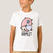 T-shirt Hamlet Funny Shakepear Baby Pig Pun (Devant)