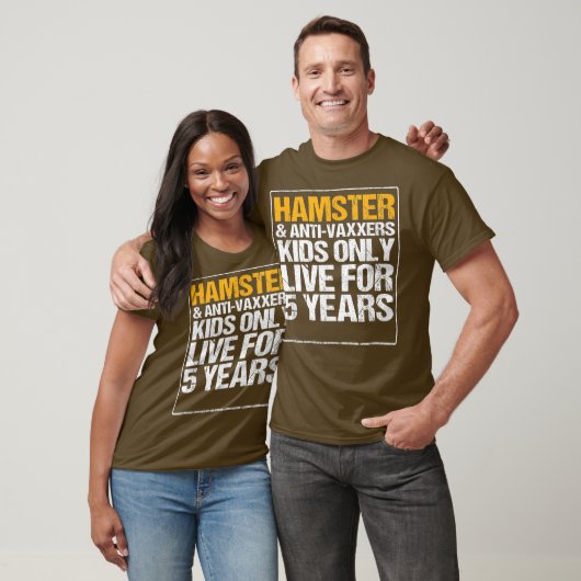 T-shirt Hamster Anit Vaxxers Live 5 ans Cadeau Funny (Unisexe)