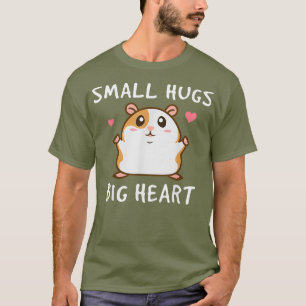 T-shirt Hamster Hug - Great Heart Sweet Pet Gift Idea