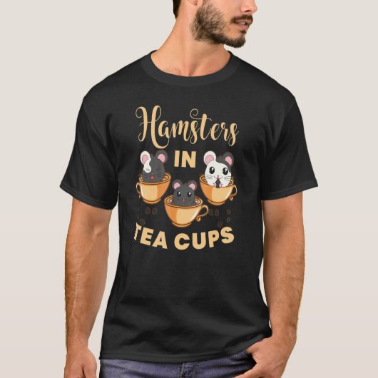 T-shirt Hamsters Dans Les Tasses À Thé Hamsters Animal Pet (Devant)
