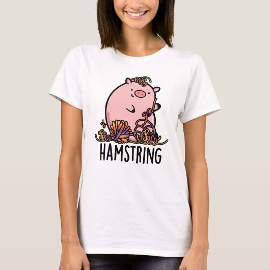 T-shirt Hamstring Funny Pig Pun (Devant)