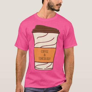 T-shirt Hand Drawn Coffee and Toxicology Funny Coffee Toxi