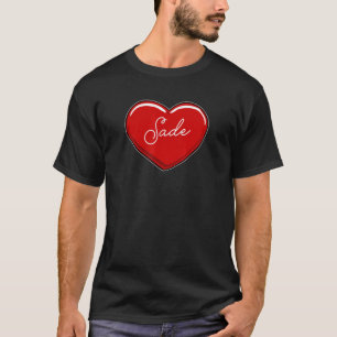 T-shirt Hand Drawn Heart Sade  First Name Hearts I Love Sa