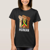 T-shirt Hand Fist We Are All Human African Pride Black His (Devant)