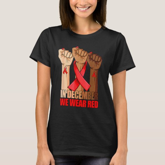 T-shirt Hand In December We Wear Red HIV AIDS Awareness Mo (Devant)