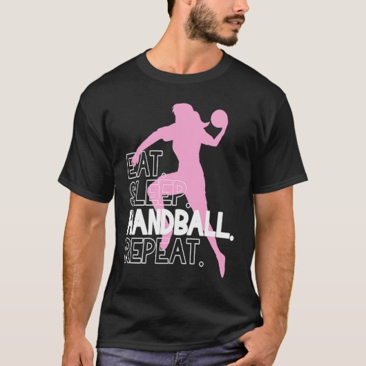 T-shirt Handball Eat Sleep Handball Repeat Statement (Devant)