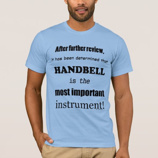 T-shirt Handbell Instrument le plus important (Devant)