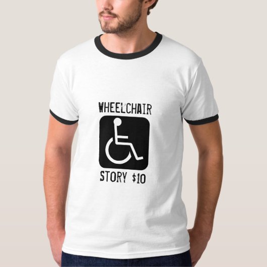 T-shirt handicap, fauteuil roulant, histoire $10 (Devant)