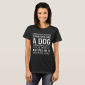T-shirt Handle Every Stressful Situation Like A Dog If You (Devant entier)