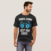T-shirt Hands Down Best Papa Jamais Handprint Papa's D (Devant entier)