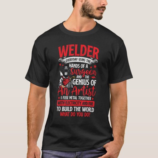 T-shirt Hands Of A Surgeon Welder Funny Welding Men Women (Devant)
