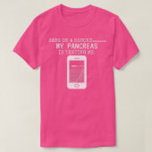 T-shirt Hang On A Second My Pancreas Is Texting Me  (Design devant)