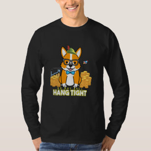 T-shirt Hang Tight Ne Vendre Pas CryptoCurrency Stock pari