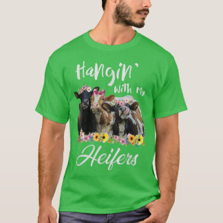 T-shirt Hangin' With My Heifers Funny Cow lovers Farmer Wo